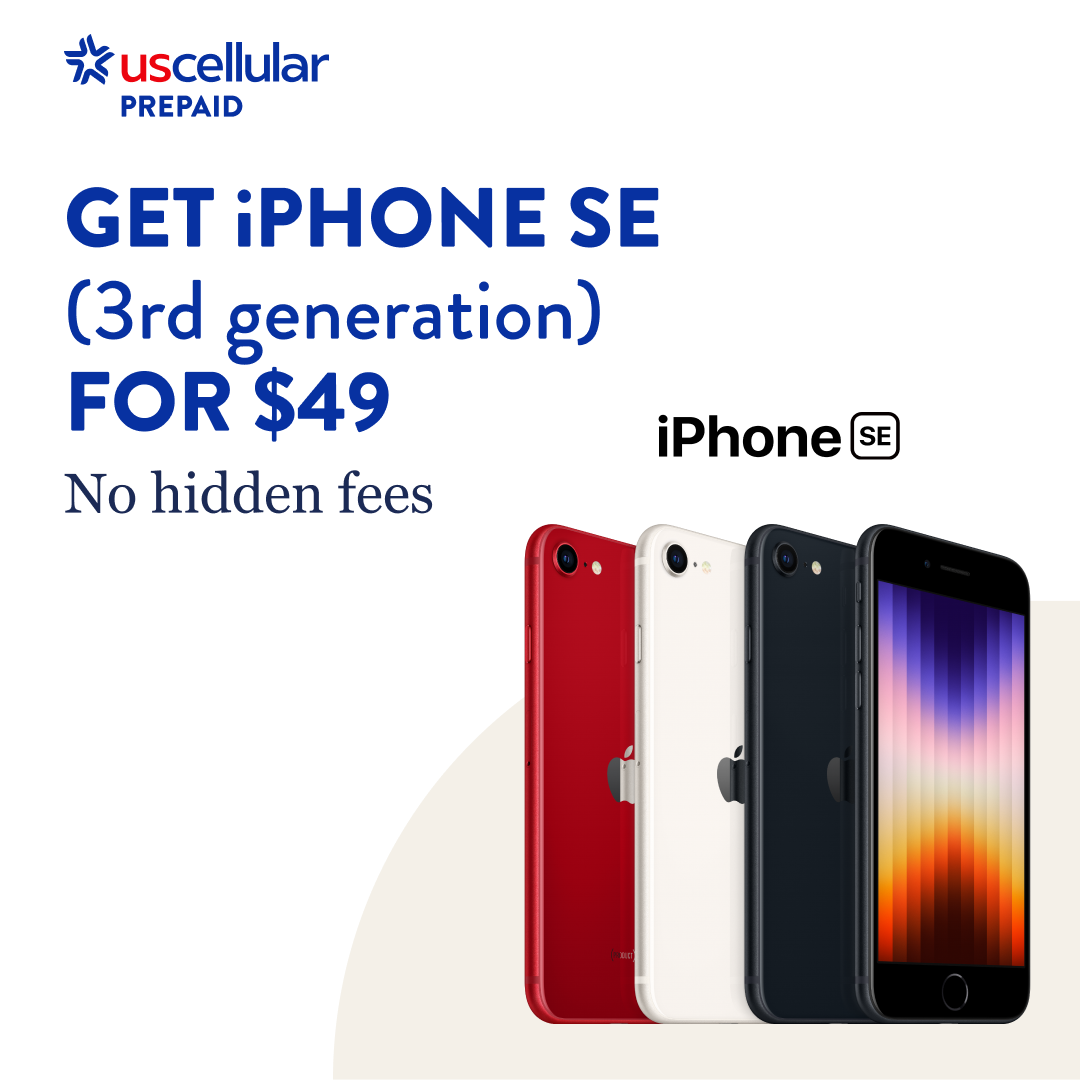 GET iPHONE SE (3rd generation) FOR $49 No hidden fees UScellular Prepaid