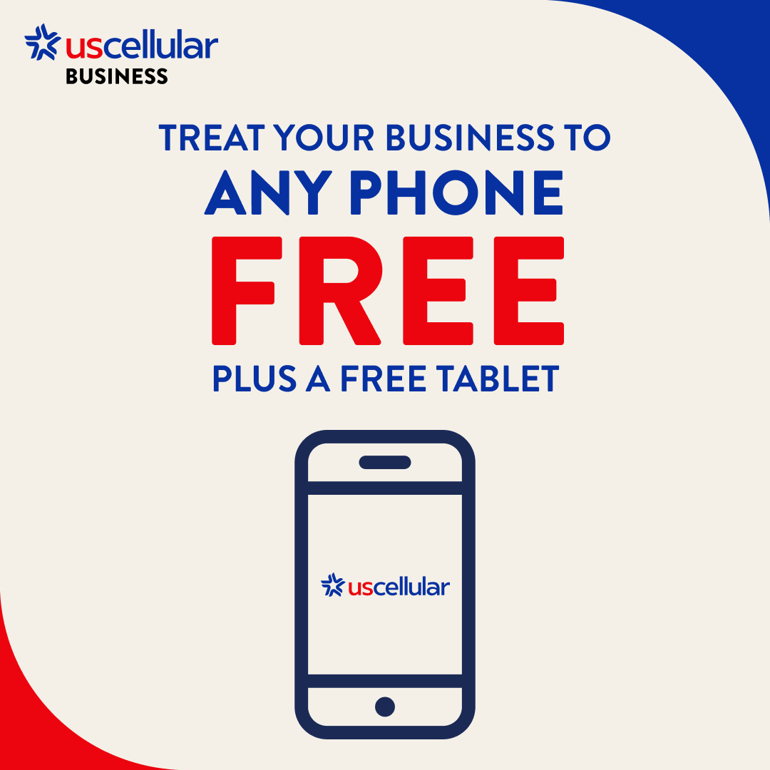 TREAT YOUR BUSINESS TO ANY PHONE FREE PLUS A FREE TABLET