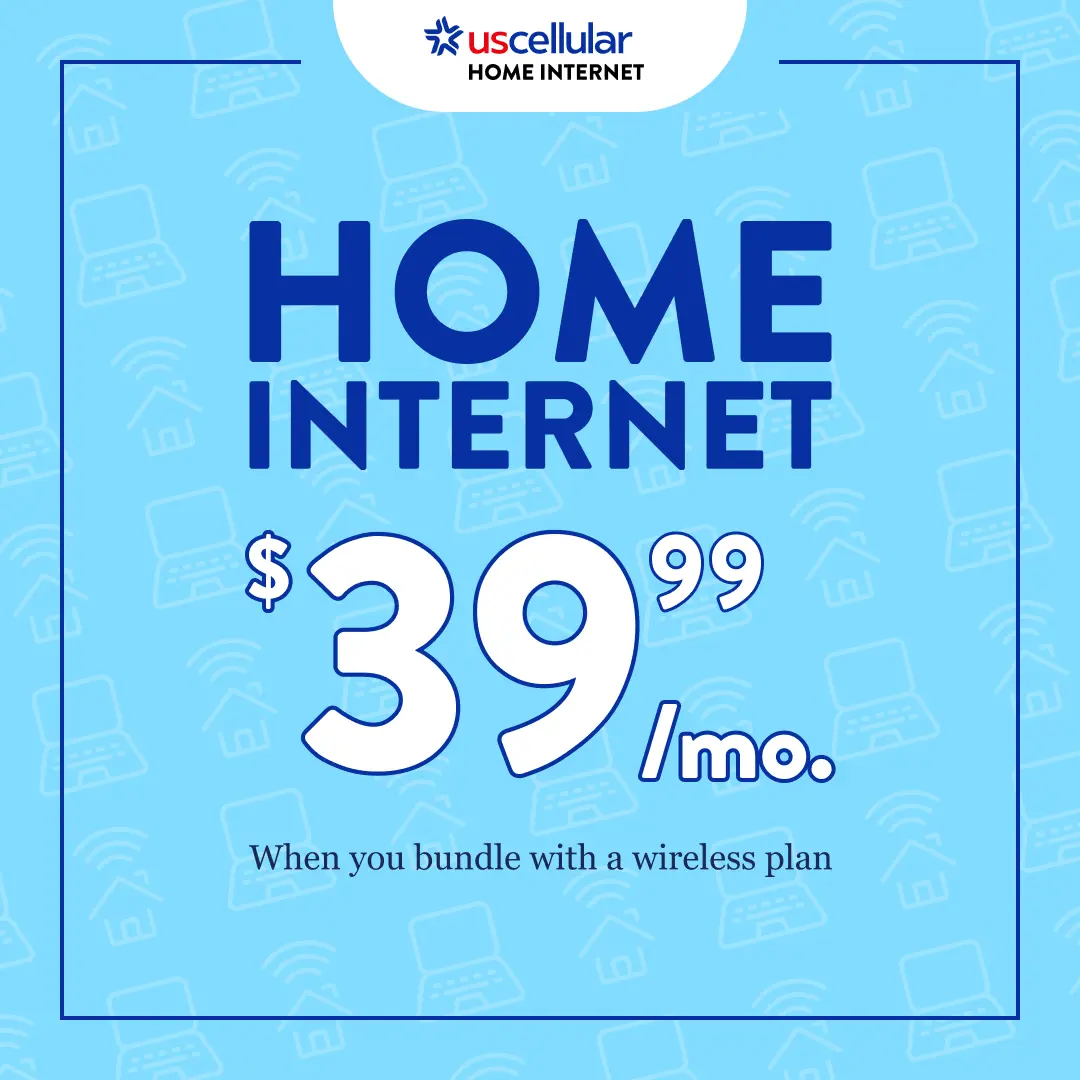 HOME INTERNET FOR $39.99/mo. When you bundle with a wireless plan